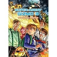 Super-Agent Gizmo -Vol. 3: Operation Egghead 1600918050 Book Cover