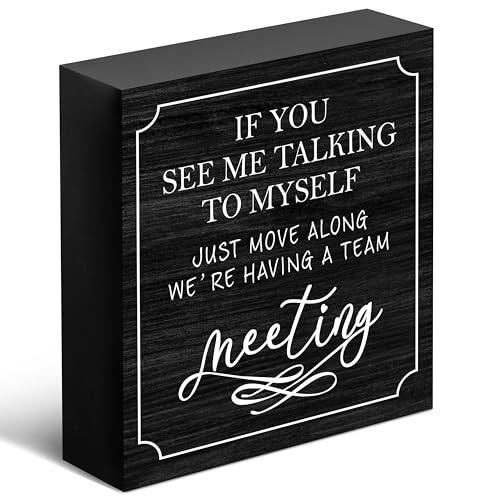 Funny Office Desk Sign - Talking to Myself Wooden Box Gift