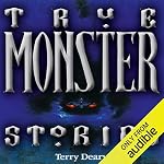 Cover of True Monster Stories