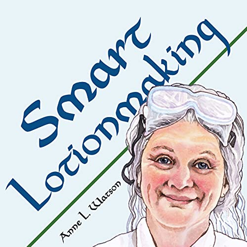 how to make lotion - Smart Lotionmaking: The Simple Guide to Making Luxurious Lotions, or How to Make Lotion That's Better Than You Buy and Costs You Less (Smart Soap Making)