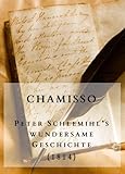  Chamisso: Peter Schlemihl\'s wundersame Geschichte (1814): Klassische Romane und Erzählungen - 6