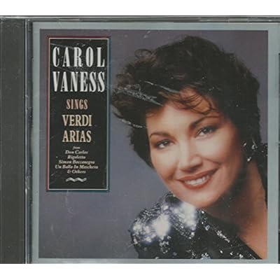Carol Vaness Sings Verdi Arias