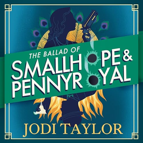 The Ballad of Smallhope and Pennyroyal by Jodi Taylor episode artwork