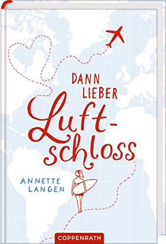 Dann lieber Luftschloss Dann lieber Luftschloss