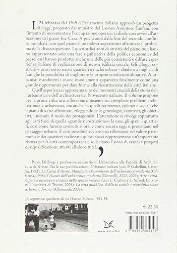 La Grande Ricostruzione. Il Piano Ina-Casa E L'italia Degli Anni Cinquanta - 2