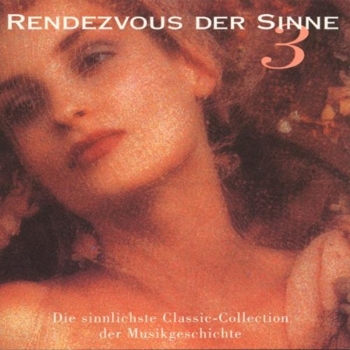 Rendezvous der Sinne Vol. 3 [Audio CD]