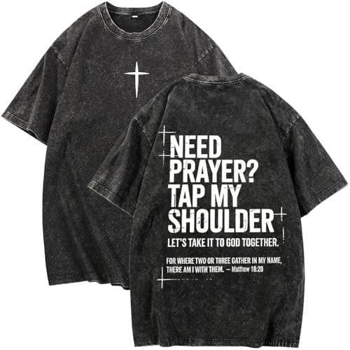 Need Prayer Tap My Shoulder T-Shirt Christian Cross God Shirt Unisex Casual Acid Washed Short Sleeve Oversized Tee Tops (Black Large)