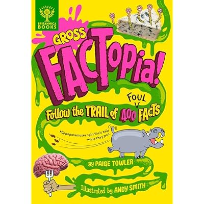 Gross FACTopia!