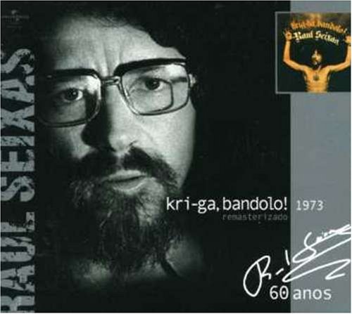 Krig-Ha Bandolo by Raul Seixas