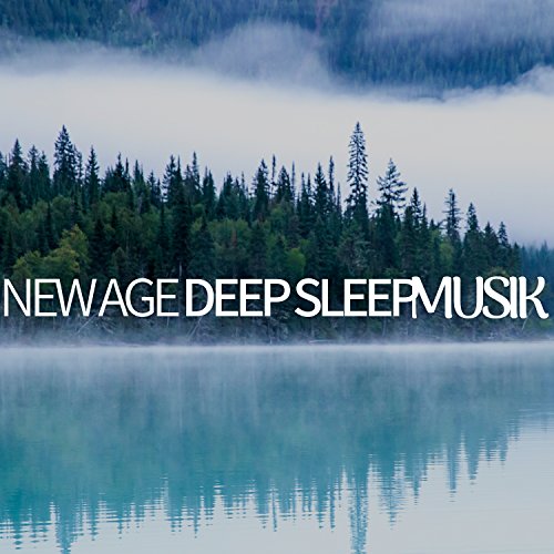 Amazon Music Schlaf Musik PrimeのNew Age Deep Sleep Musik für