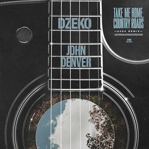 Play Country Roads Take Me Home 2024 Mix By Dzeko John Denver On play-country-roads-take-me-home-2024-mix-by-dzeko-john-denver-on