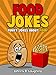 Food Jokes: Funny Jokes About Food