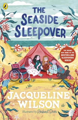 The Seaside Sleepover: Discover the new story about friendship from Jacqueline Wilson