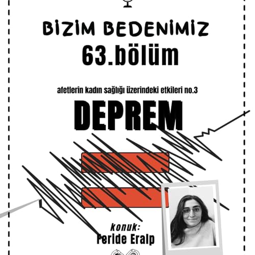 63.b&ouml;l&uuml;m - afetlerin kadın sağlığı &uuml;zerindeki etkileri [deprem-1] #3