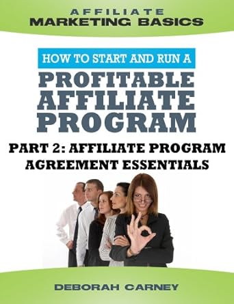 Affiliate Program Agreement Essentials (Merchant ABCs Basics for ...