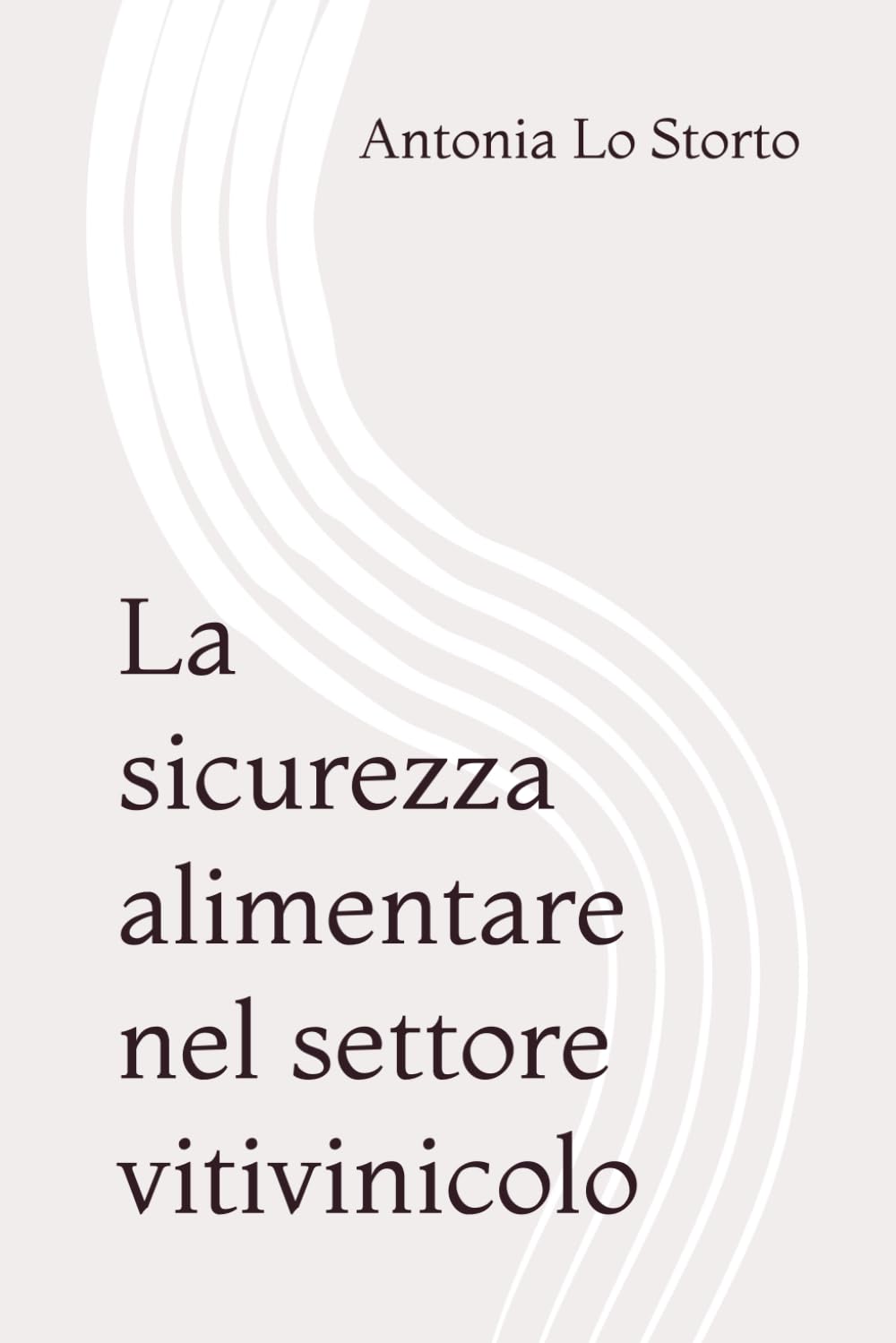 La sicurezza alimentare nel settore vitivinicolo