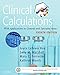 Clinical Calculations - E-Book: With Applications to General and Specialty Areas