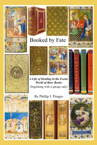 Booked By Fate: A Life of Dealing in the Exotic World of Rare Books (beginning with a garage sale) - image 1