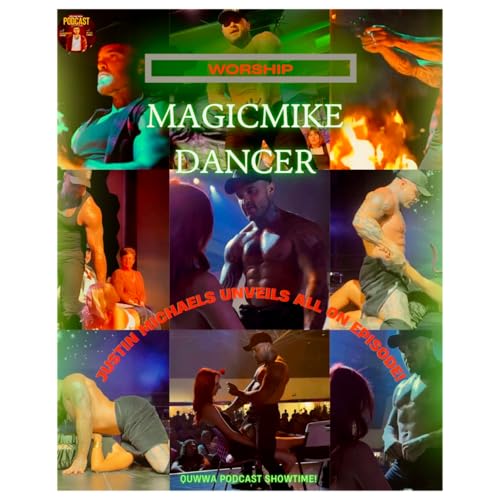 『From College Debt to Magic Mike: Justin Michaels' Journey in Male Exotic Dancing Unfiltered Story by Atakan Romano on Quwwa!』のカバーアート