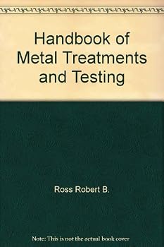 Paperback Handbook of Metal Treatments and Testing Book