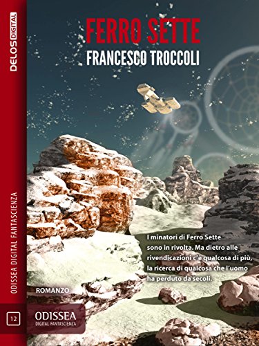 Ferro Sette: Universo senza sonno 1 (Odissea
