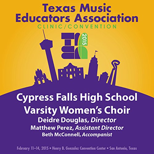 2015 Texas Music Educators Association (TMEA) Cypress