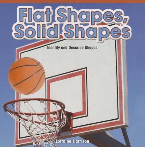 Amazon.com: Flat Shapes, Solid Shapes: Identify and Describe Shapes ...