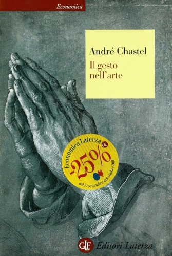 Il gesto nell'arte. Ediz. illustrata