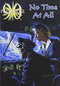 Amazon.com: Playhouse 90: No Time at All : William Lundigan