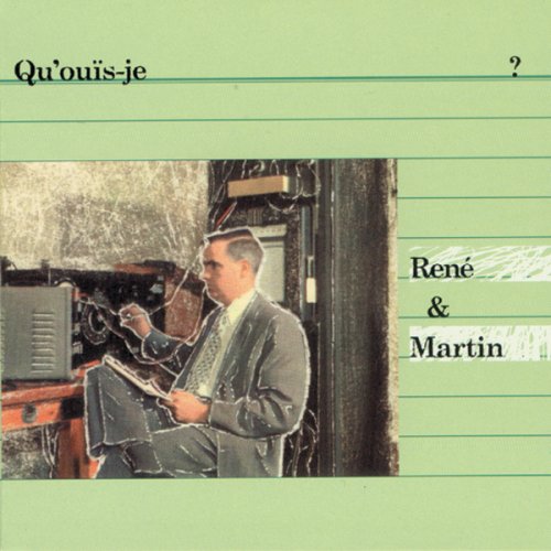 Lussier:Qu'Ouis-Je? [Audio CD] Rene Lussier & Martin Tetreault
