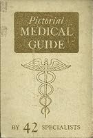 Pictorial Medical Guide By 42 Specialists B00JF2BF7Q Book Cover