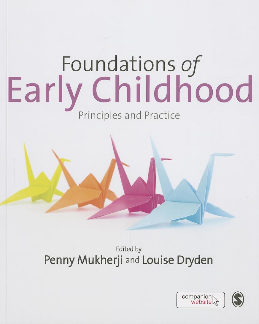 Foundations of Early Childhood: Principles and Practice