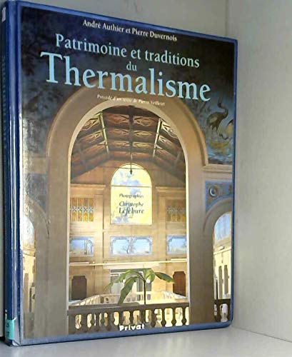 Patrimoine et traditions du thermalisme