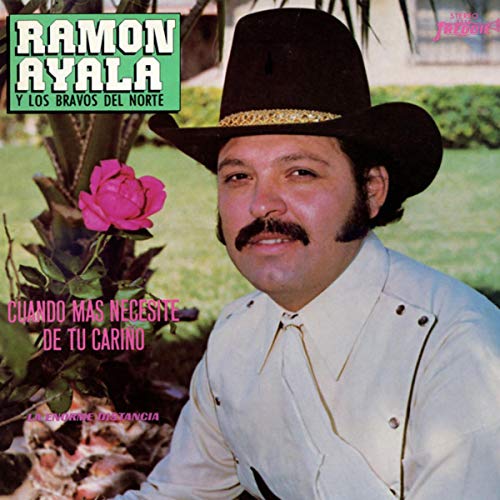 CUANDO MÁS NECESITE DE TU CARIÑO (Grabación Original Remasterizada) Ramon Ayala Y