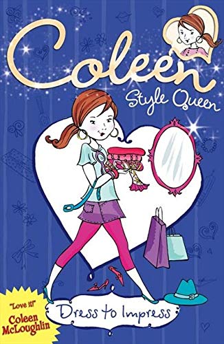 Dress to Impress: Book 2 (Coleen Style Queen)