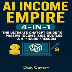 AI Income Empire (4-in-1) Audiolibro Por Dan Carter arte de portada