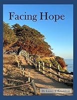 Facing Hope: Coupled Recovery™ Phase I: Repair B0BZ9PF6F2 Book Cover