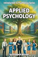 Introduction to Psychology: Applied Psychology B0GXF9YTBH Book Cover