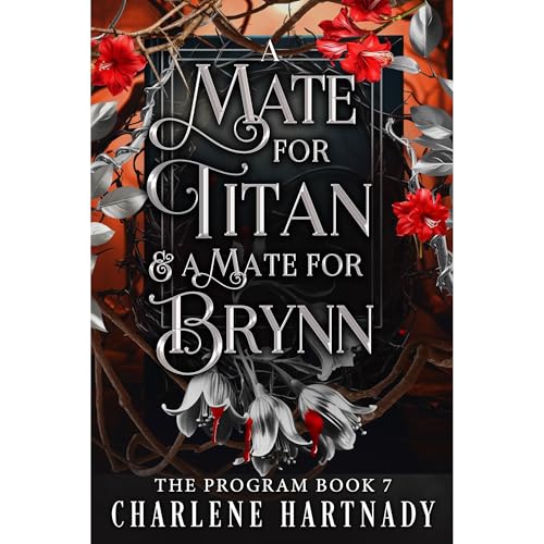 A Mate for Titan &amp;amp; A Mate for Brynn by Charlene Hartnady episode artwork