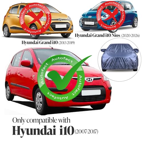 Image of Autofact Premium Car Cover for i10 2007-2017 | All Weather Water-Resistant Full Body Car Cover | Light-Weight Triple-Stitched Outdoor Shield with UV Protection, Dustproof & Heat-Resistant