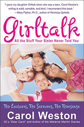 Girltalk Fourth Edition: All the Stuff Your Sister Never Told You Girltalk Fourth Edition: All the Stuff Your Sister Never Told You