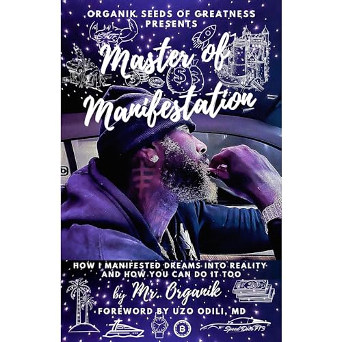 Master of Manifestation - Mr. Organik episode artwork