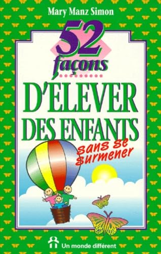 52 facons d'elever des enfant MANZ SIMON, MARY