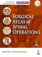 脊椎脊髄の手術 = Illustrated Surgery of Spine … 脊椎脊髄の手術 = Illustrated Surgery of Spine …