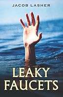 Leaky Faucets 1093161582 Book Cover