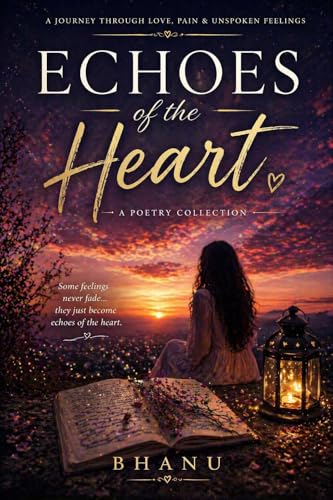 Echoes of the Heart