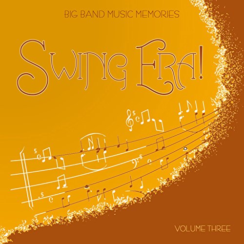 Play Big Band Music Memories: Swing Era, Vol. 3 by VARIOUS ARTISTS on ...