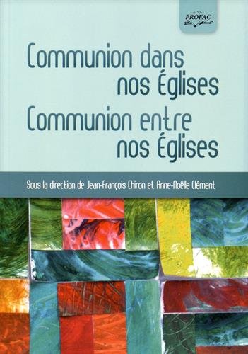 Télécharger Communion dans nos Eglises, communions entre nos Eglises livre En ligne