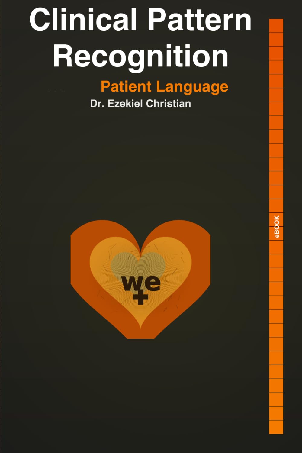 PATTERN RECOGNITION THROUGH PATIENT LANGUAGE: A Practical Guide for Primary Care Physicians