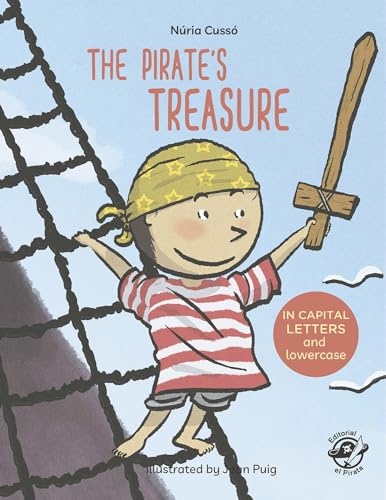 The Pirate's Treasure: English Children’s Books - Learn to Read in CAPITAL Letters and Lowercase : Stories for 4 and 5 year olds: 6